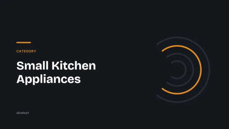 Small Kitchen Appliances guides on Alinekart — Mechanism over wattage